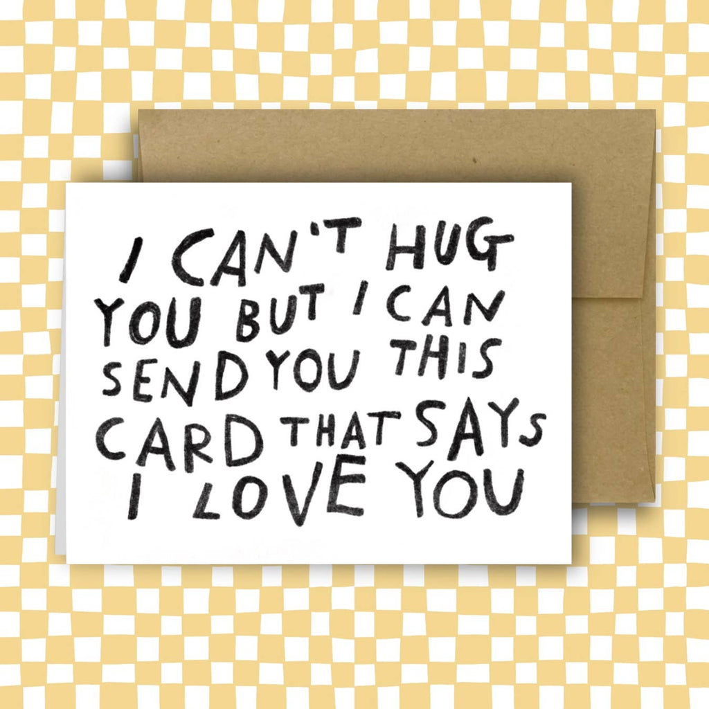 CAN’T HUG YOU Greeting Card - Harmony