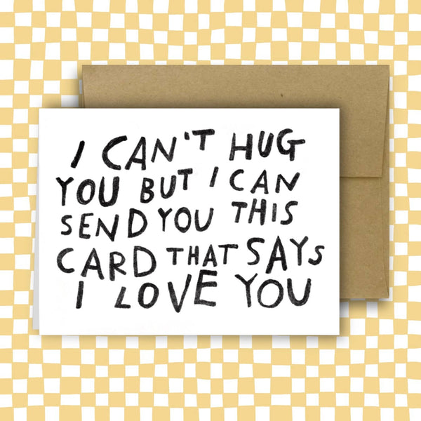 CAN’T HUG YOU Greeting Card - Harmony