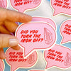Did you turn the iron off? sticker - Harmony