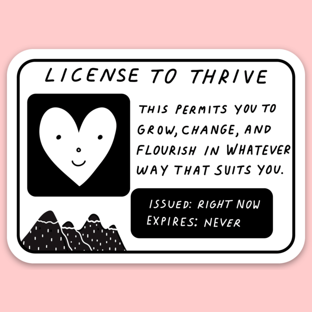 License to Thrive Sticker - Harmony