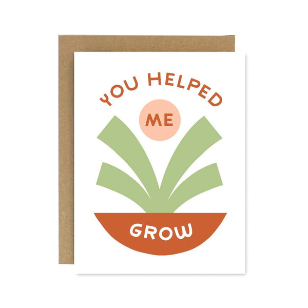 You Helped Me Grow Card - Harmony