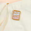 Full Time Mom - Enamel Lapel Pin - Harmony