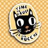 Time To Cause A Lil Ruccus Sticker - Harmony