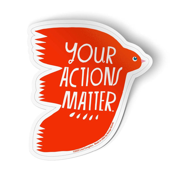 Your Actions Matter Sticker - Harmony