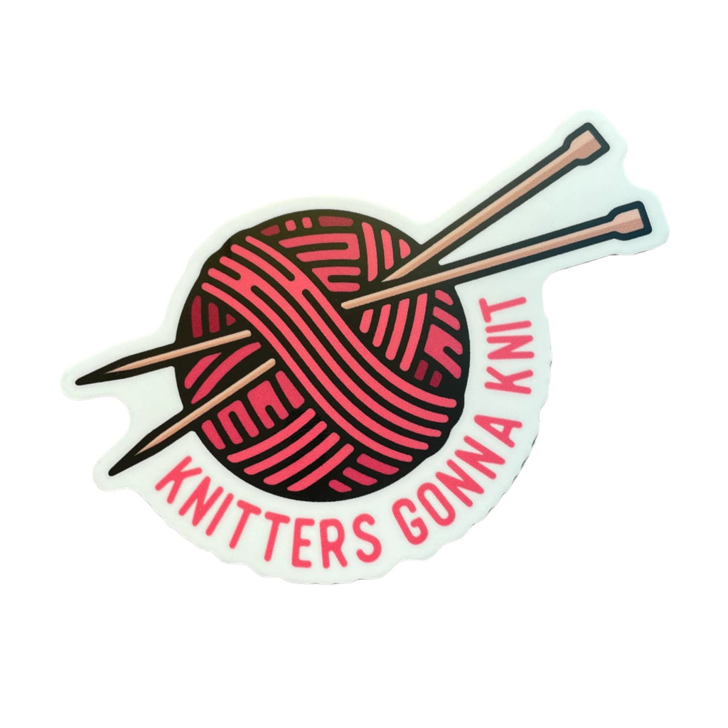 Knitters Gonna Knit Sticker - Harmony