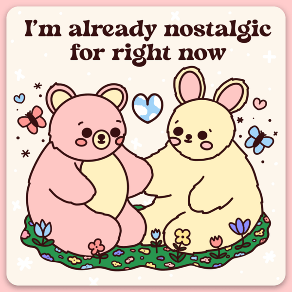 Nostalgic for Right Now Sticker - Harmony