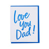 Love You Dad Letterpress Greeting Card - Harmony