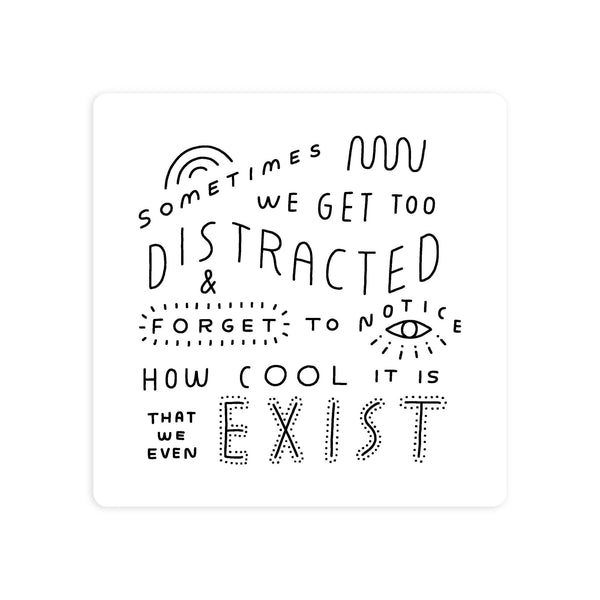 Exist Die Cut Sticker - Black & White - Harmony