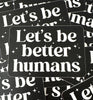 Let's Be Better Humans Sticker - Harmony