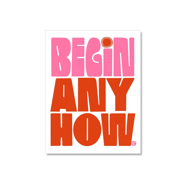 Begin Anyhow Large Sticker - Harmony