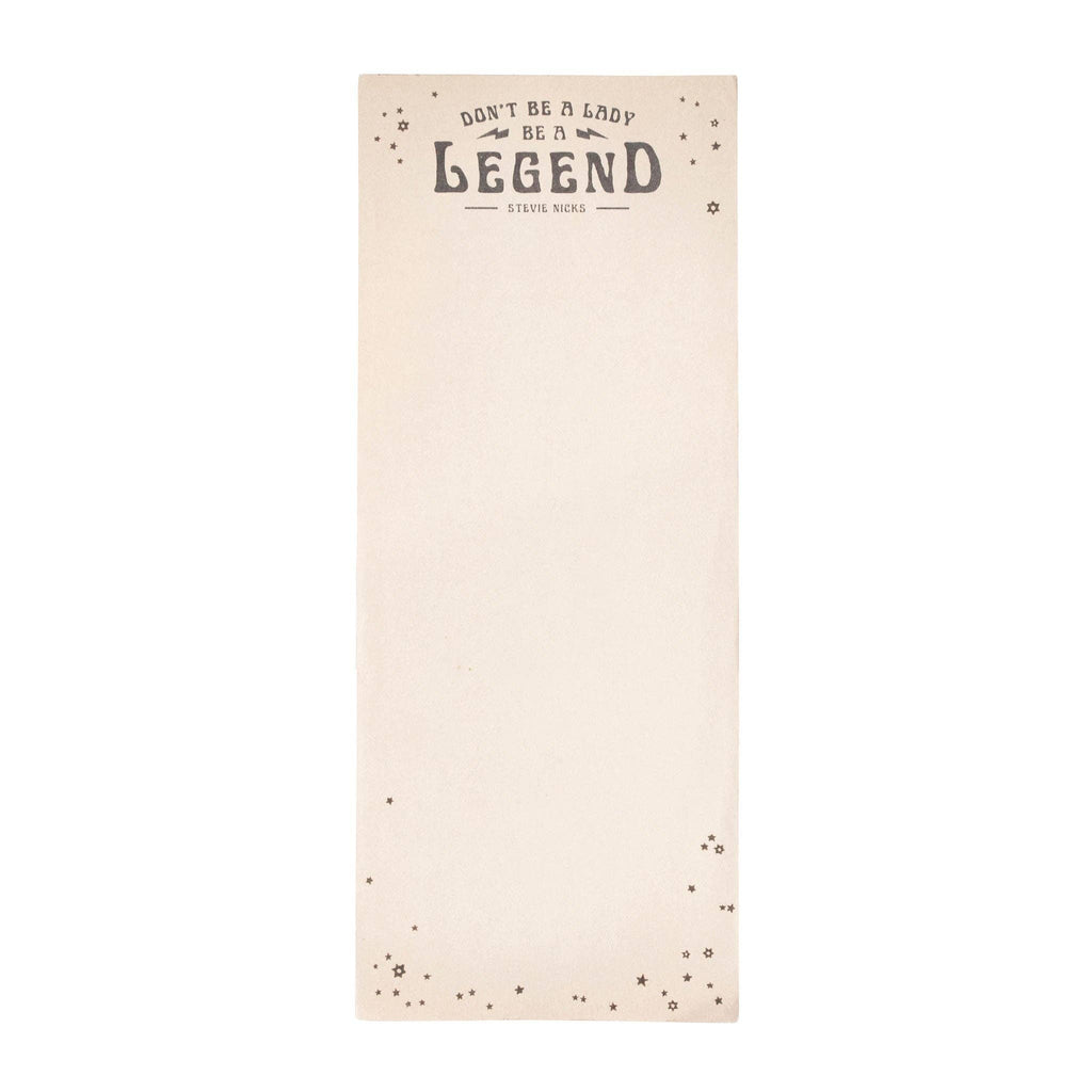 Don't Be A Lady, Be A Legend (Stevie Nicks) Skinny Notepad - Harmony