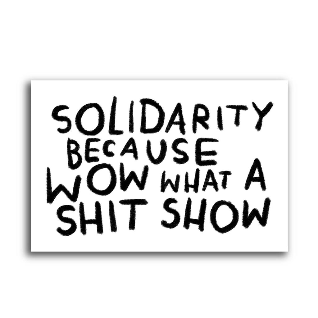 Shit Show Solidarity Sticker - Harmony