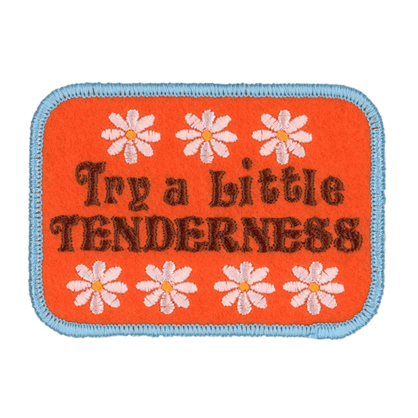 Try a Little Tenderness Iron On Patch - Harmony
