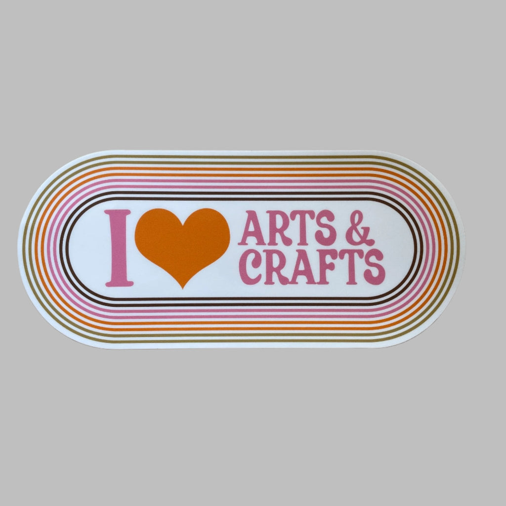 I Love Arts & Crafts Bumper Sticker - Harmony