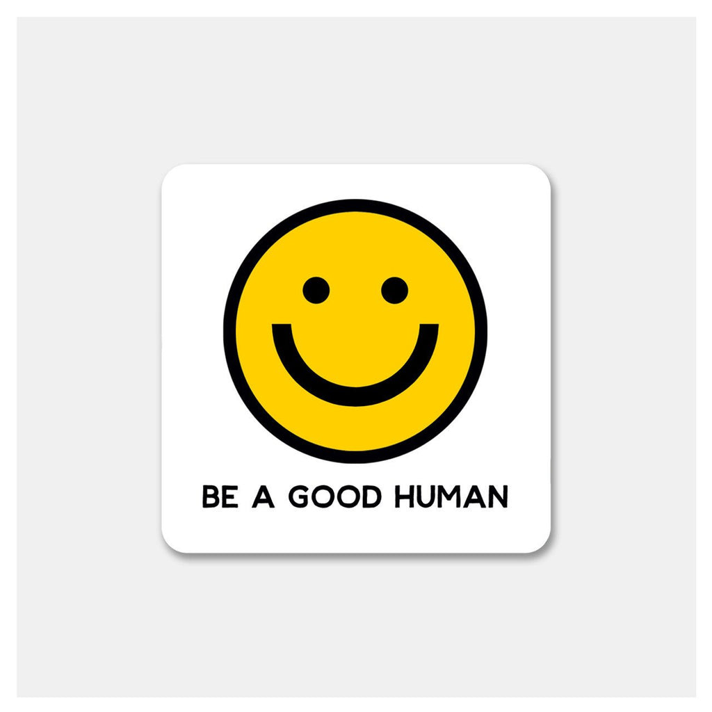 Be a Good Human Sticker - Harmony