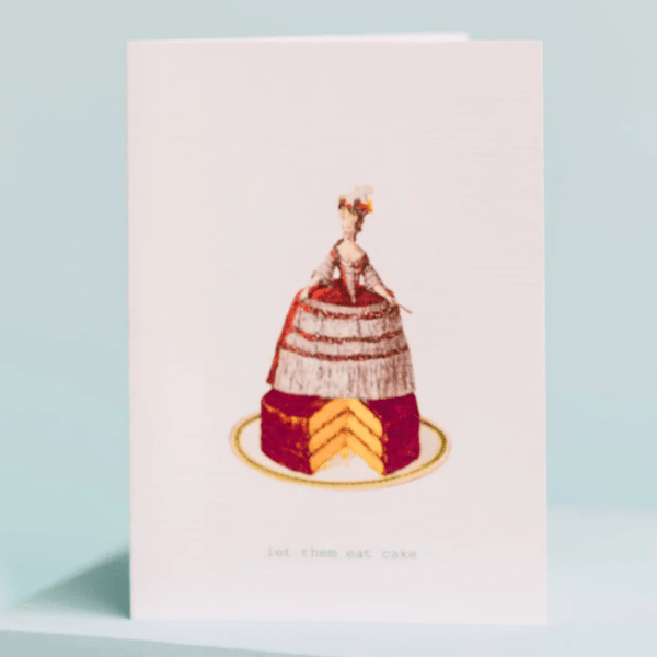 Let Them Eat Cake Greeting Card - Harmony