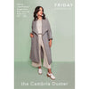 Friday Pattern Company / Cambria Duster - Harmony