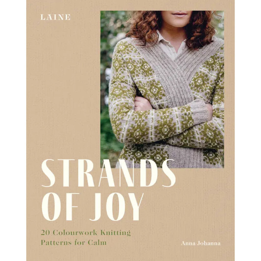 Strands of Joy: 20 Colourwork Knitting Patterns for Calm - Harmony