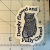 Flawed and Clawed Sticker - Harmony