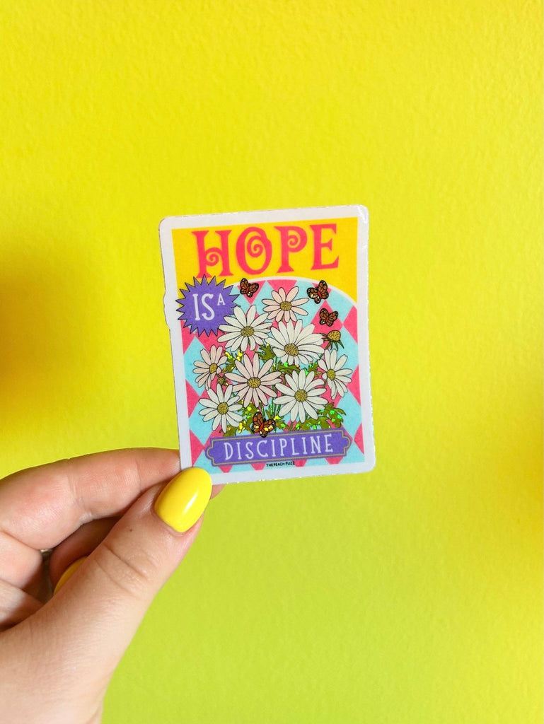Hope Is A Discipline Glitter Sticker - Harmony