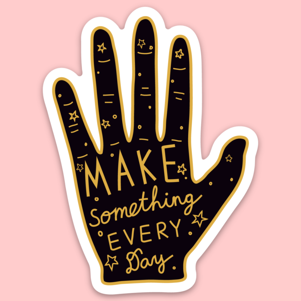 Make Something Every Day Sticker - Harmony