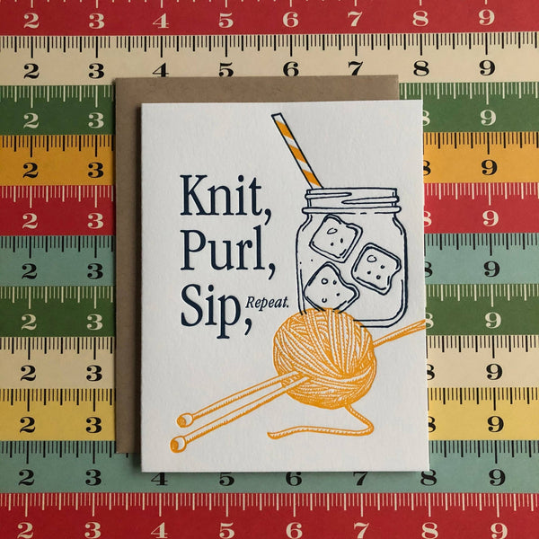 Knit, Purl, Sip - letterpress card - Harmony