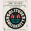 Solitude & Solidarity Vinyl Sticker - Harmony