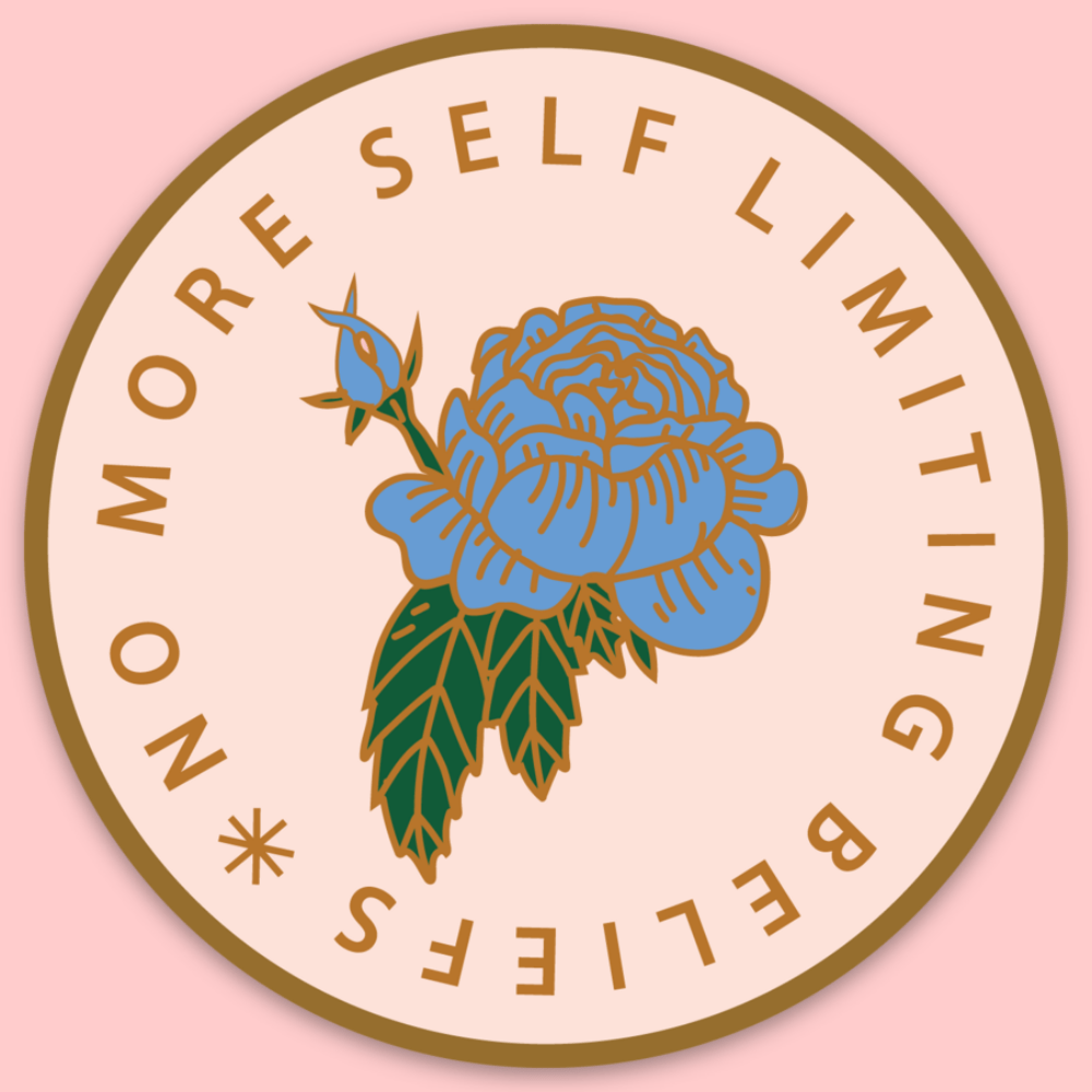 No More Self Limiting Beliefs Sticker - Harmony