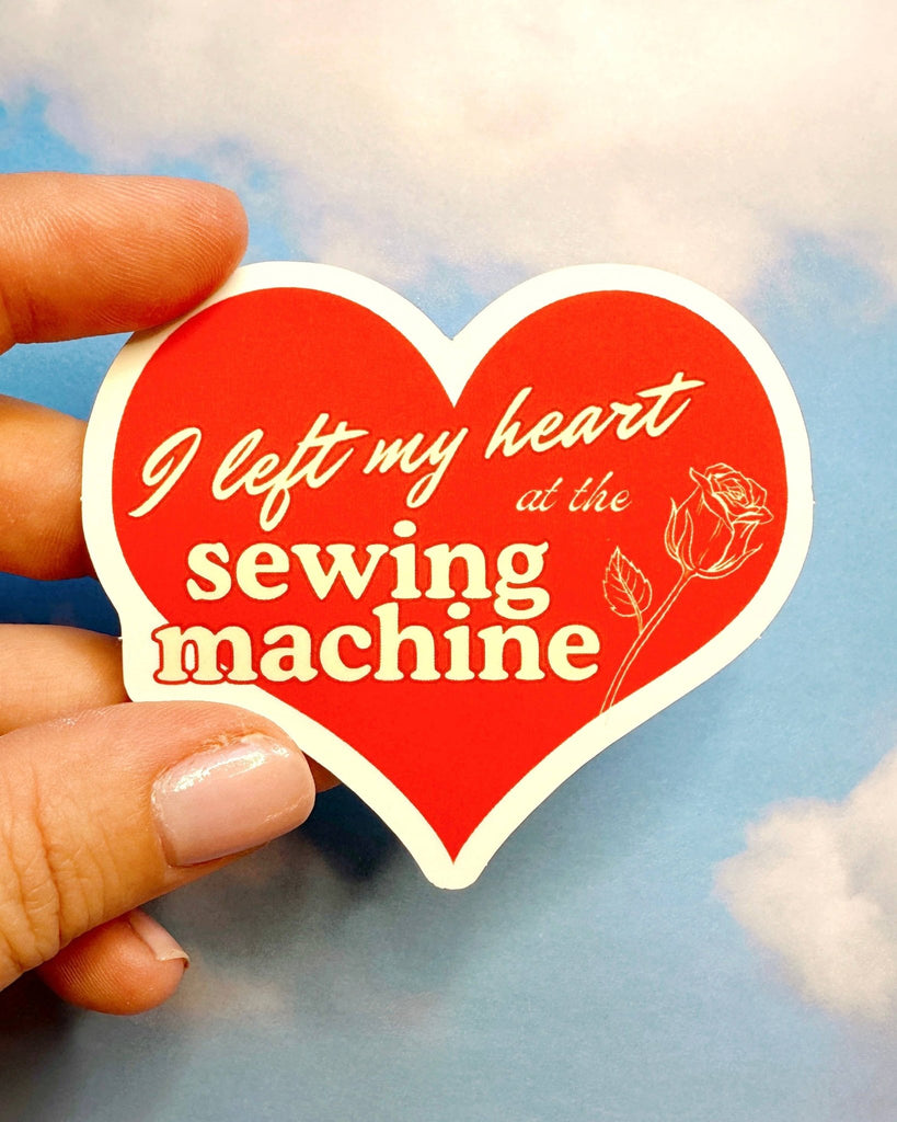 Left my heart at the sewing machine sticker - Harmony