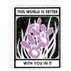 This World Is Better With You Card - Harmony