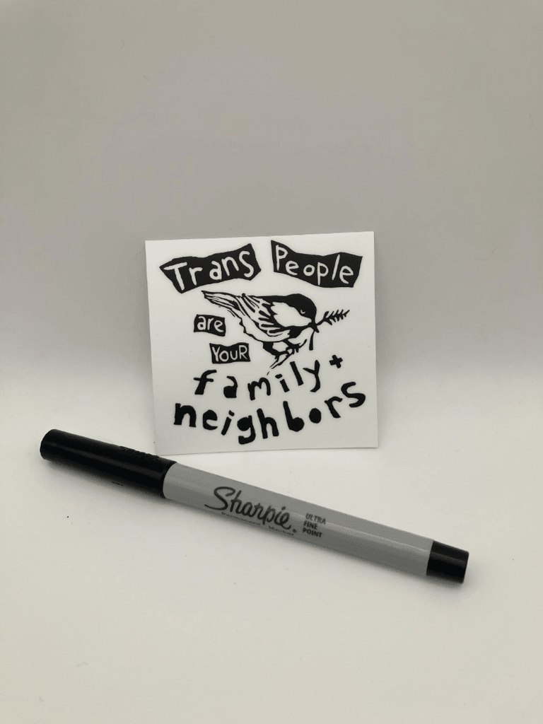 Trans People are your Family and Neighbors Sticker - Harmony