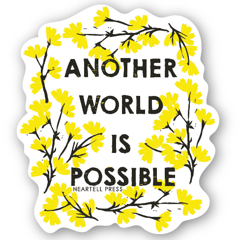 Eco Friendly Another World is Possible Die Cut Sticker - Harmony