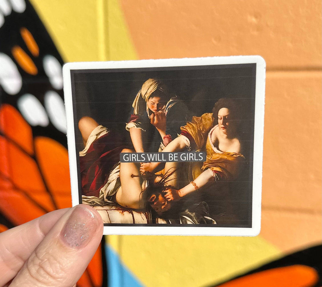 Girls Will Be Girls Sticker - Harmony