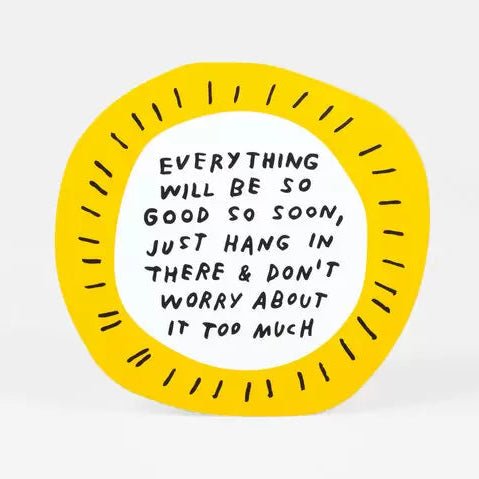 Everything Will Be So Good Sticker - Harmony