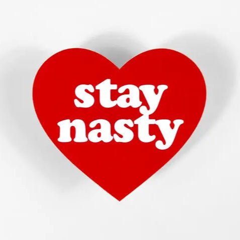 Stay Nasty Sticker - Harmony