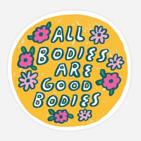 All Bodies Are Good Bodies Sticker - Harmony