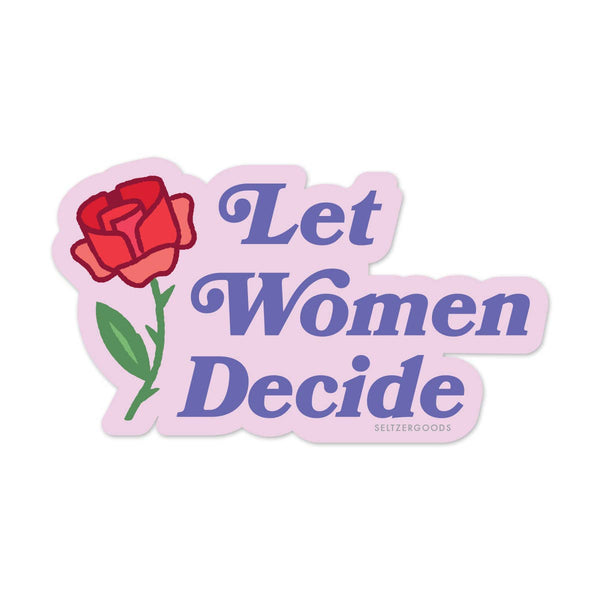 Let Women Decide Sticker - Harmony