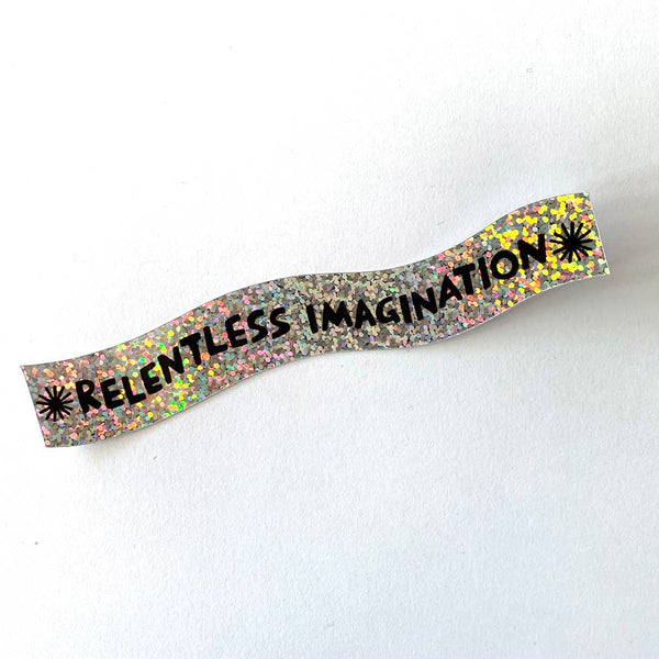Relentless Imagination - Holographic Sticker - Harmony