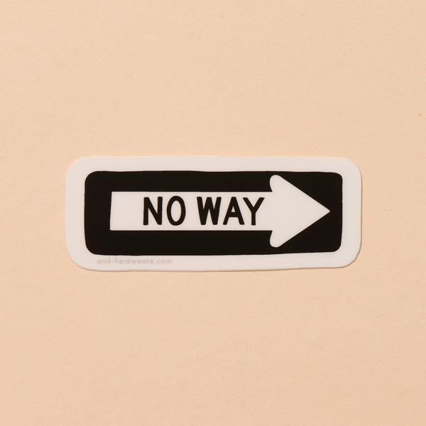 No Way Street Sign Vinyl Sticker - Harmony