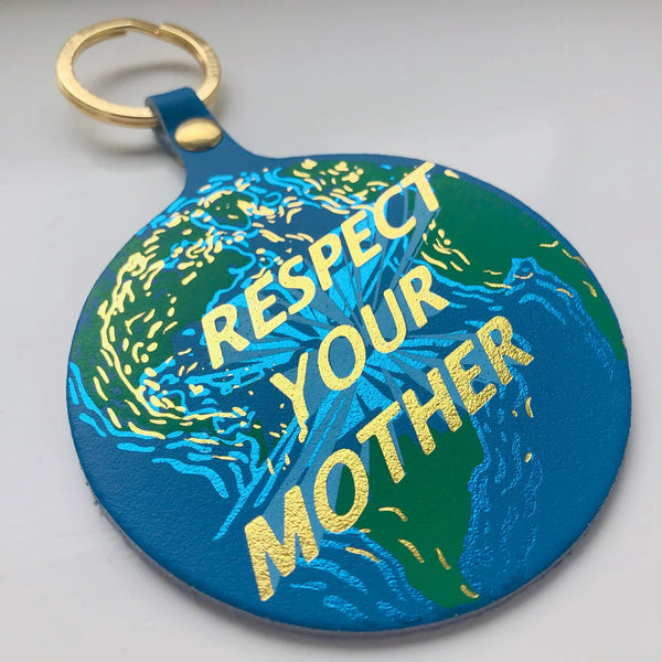 Respect Your Mother Key Fob - Harmony