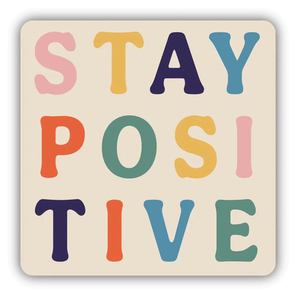 Stay Positive Sticker - Harmony
