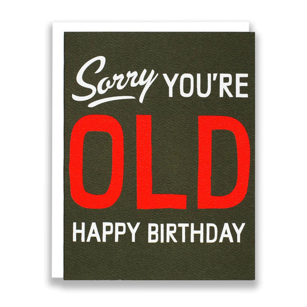Sorry You're Old Card - Harmony