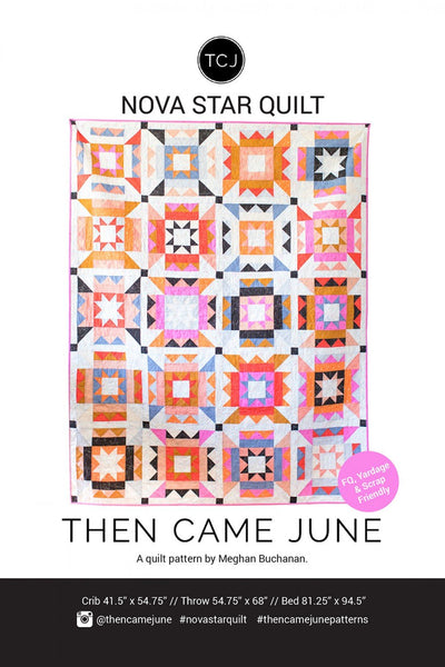 Then Came June / Nova Star Quilt Pattern - Harmony