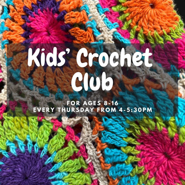 Kids' Crochet Club - Harmony